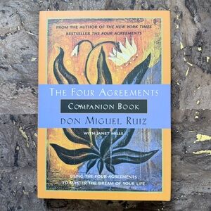 The Four Agreements Companion Book